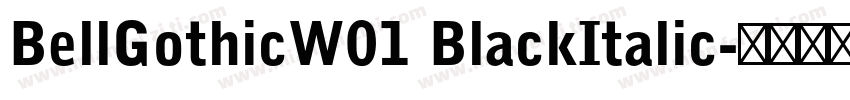 BellGothicW01 BlackItalic字体转换